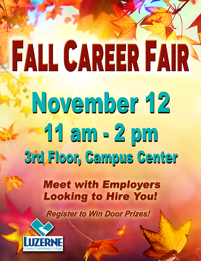 Fall Career Fair, All Majors, 11:00 am - 2:00 pm, 3rd Floor, Campus Center, Building 14, Meet with Employers Looking to Hire You!, Register to Win Door Prizes!