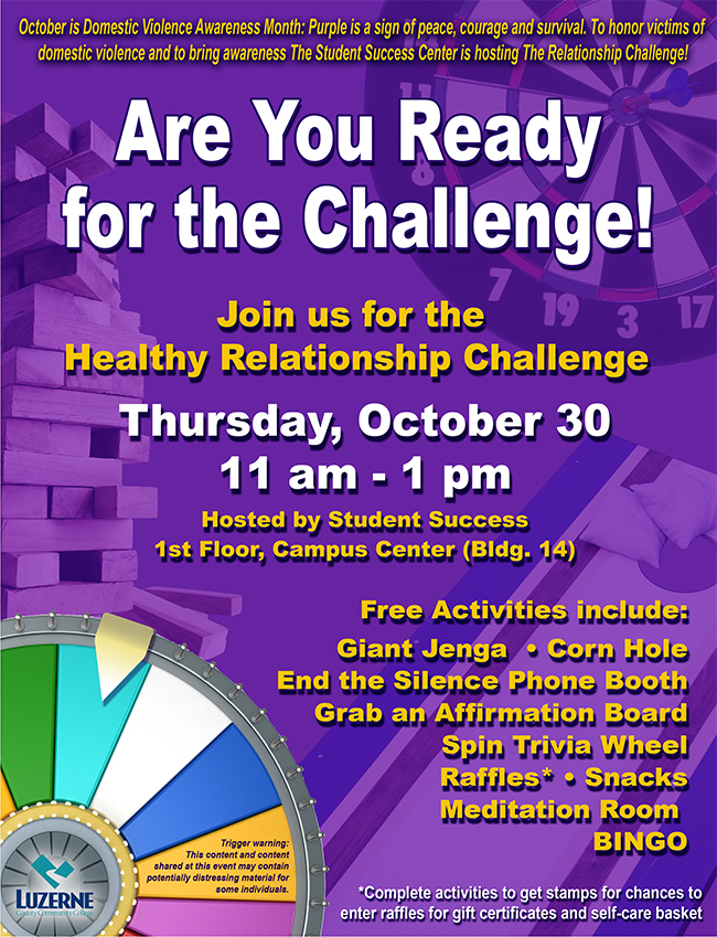 Join us for the Healthy Relationship Challenge, 11:00 am - 1:00 pm, Campus Center, 1st Floor, Building 14