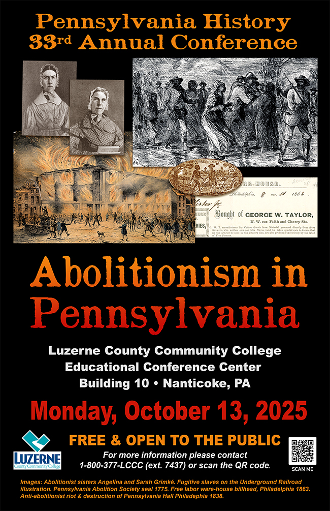 Pennsylvania History 33rd Annual Conference, Educational Conference Center, Building 10