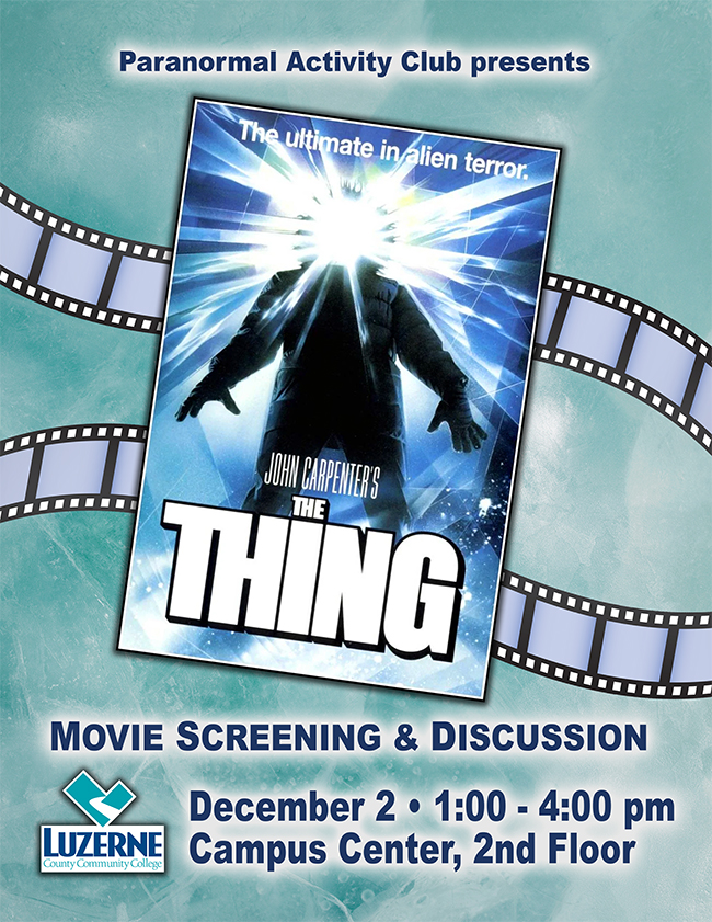 John Carpenter's The Thing Movie Screening & Discussion, Paranormal Activity Club, Campus Center, 2nd Floor, Building 14, 1:00 pm - 4:00 pm
